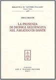 La presenza di Dionigi l'Aeropagita nel «Paradiso» di Dante (Biblioteca di Lettere italiane)