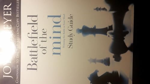 Battlefield of the Mind: Winning The Battle in Your Mind - Study Guide