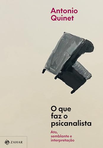 O que faz o psicanalista: Ato, semblante e interpretação