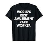 World's Best Amusement Park Worker