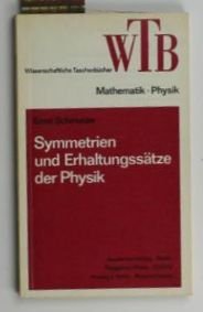 Symmetrien und Erhaltungssätze der Physik