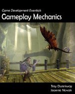 Game Development Essentials Gameplay Mechanics Troydumniway