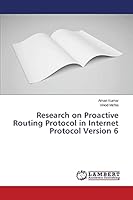 Research on Proactive Routing Protocol in Internet Protocol Version 6 3659770396 Book Cover