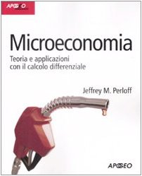9788850328031 Microeconomia. Teoria e applicazioni con il calcolo differenziale