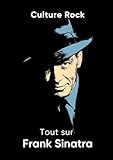 Tout sur Frank Sinatra