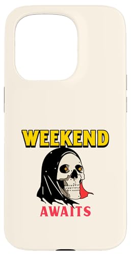 Weekend Awaits (t@j[p[eB[Xe[gg) X}zP[X iPhone 15 Pro p