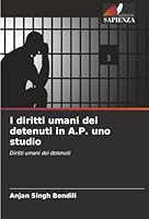 I diritti umani dei detenuti in A.P. uno studio (Italian Edition) 6208896614 Book Cover