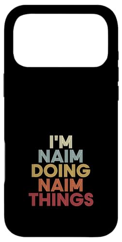 Naim Name Naim Personalized Name First Given �X�}�z�P�[�X iPhone 17 Pro Max �p