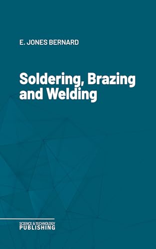 Soldering, Brazing and Welding
