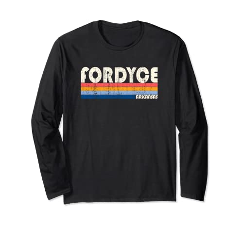 Hometown Vintage Retro 70s 80s Style Fordyce, AR Long Sleeve T-Shirt