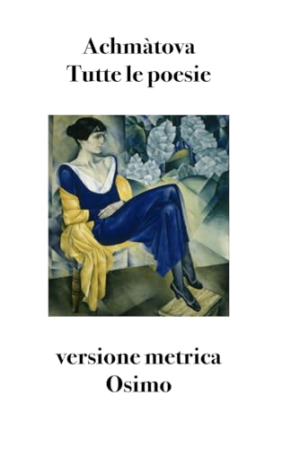 Tutte Le Poesie: Versione Metrica: 11