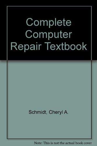The Complete Computer Repair Textbook 157676012X Book Cover