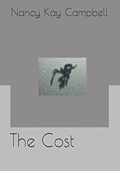 The Cost (From the Shadow of a Dream)