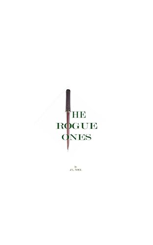 The Rogue Ones