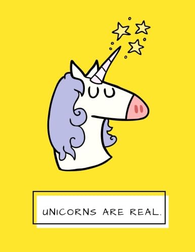 Unicorns Are Real: Bright Yellow Unicorn Notebo... 1547253541 Book Cover