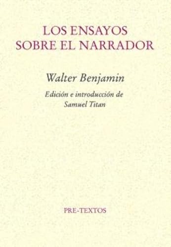 Los ensayos sobre el narrador: 1915 (Ensayo)