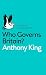 Who Governs Britain?