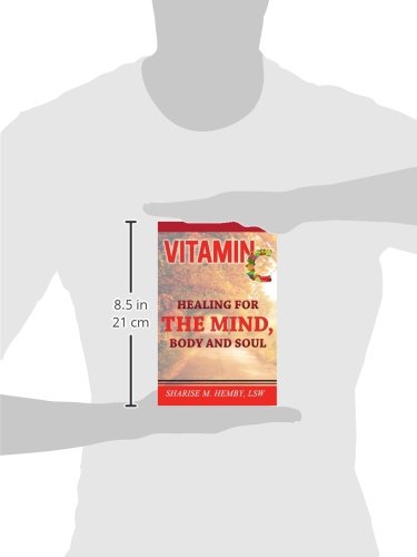 Vitamin C: Healing for the Mind, Body and Soul