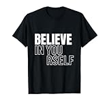 Photo Gallery believe in yourself frase motivazionale design minimale maglietta Photo Gallery believe in yourself frase motivazionale design minimale maglietta