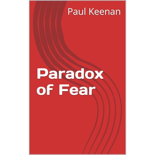 Paradox of Fear by Paul Keenan episode artwork