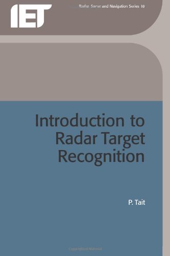 Introduction to Radar Target Recognition (Radar, Sonar & Navigation) (Radar, Sonar and Navigation)