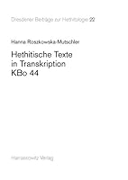 Hethitische Texte in Transkription Kbo 44 3447055847 Book Cover