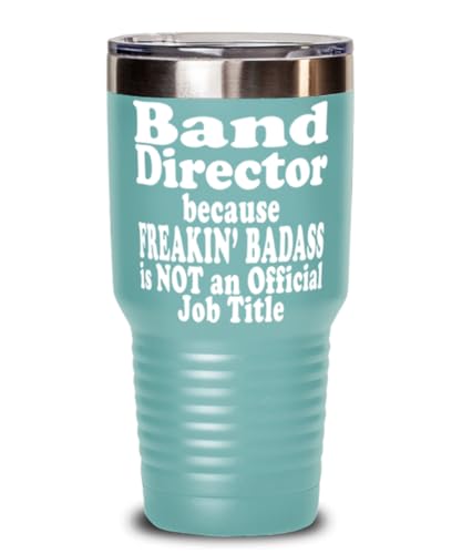 Freakin' Badass Band Director Expert is not an Official Job Title. Teal Band Director Expert 30oz Tumbler Stainless Steel with Vibrant Design