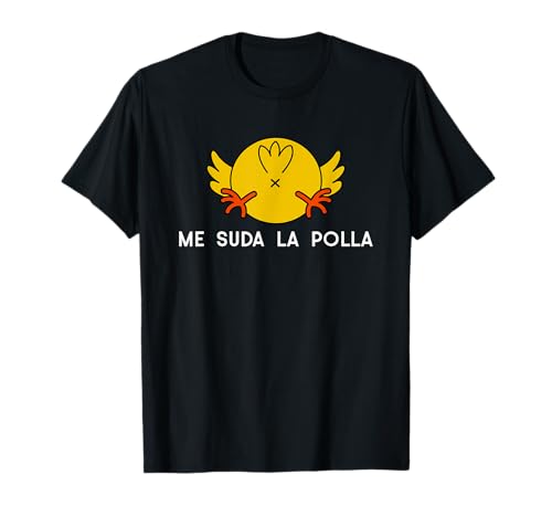 Funny Spanish Saying Me Suda La Polla T-Shirt