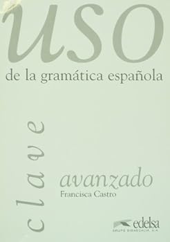 Paperback Uso de la Gramática Española Avanzado - Clave (Answer Key) [Spanish] Book