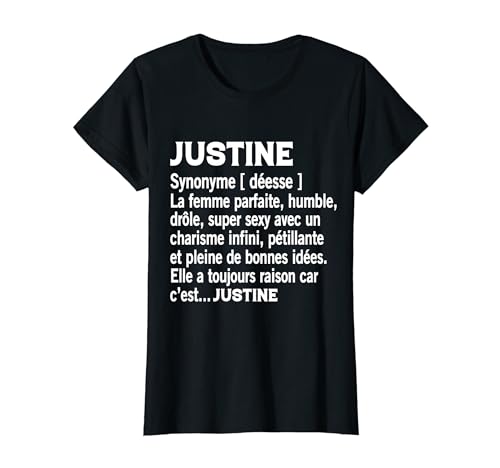 Femme Humour Cadeau Personnalisé Prénom Justine Définition T-Shirt
