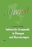 Cover zum Buch Al lavoro! Italienische Grammatik in ...