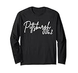 Pittsburgh Running Race 26.2 Marathon Runner Pennsylvania Long Sleeve T-Shirt