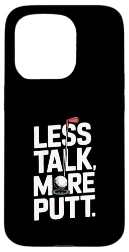 Less Talk More Putt Funny Golf ���[���A �X�}�z�P�[�X iPhone 15 Pro �p