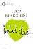 Instant Love (Oscar bestsellers) - Bianchini, Luca