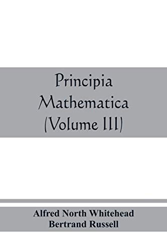 Principia mathematica (Volume III)
