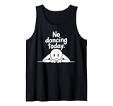 Photo Gallery no dancing today funny dancers canotta Photo Gallery no dancing today funny dancers canotta