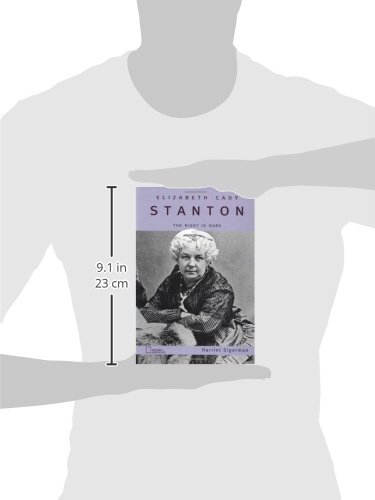 Elizabeth Cady Stanton: The Right Is Ours