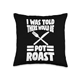 Funny Pot Roast Lover Saying Love Slow Cooking Meat Throw Pillow