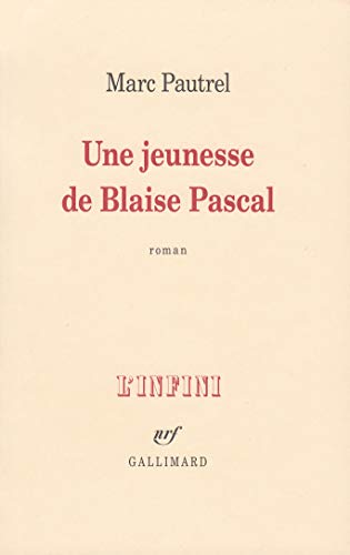 Une jeunesse de Blaise Pascal Gratuit
