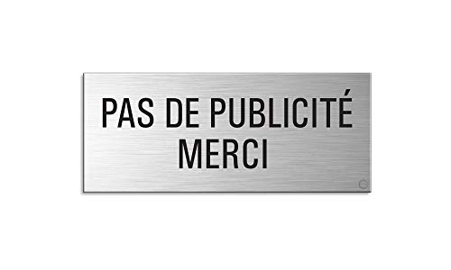 Plaque Original | Pas de Publicité Merci | Aluminium brossé - Pas en Plastique | pour bôite aux Lettres | 60x25 mm | Aspect Acier INOX | Auto adhésif | No.29019-S