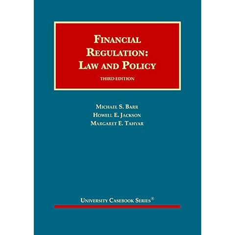 Financial Regulation: Law and Policy (University Casebook Series) Cover