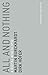 All and Nothing: A Digital Apocalypse (Untimely Meditations)