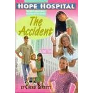 Paperback The Accident (Hope Hospital) Book