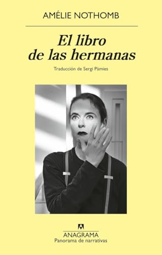 El libro de las hermanas (Panorama de narrativas)