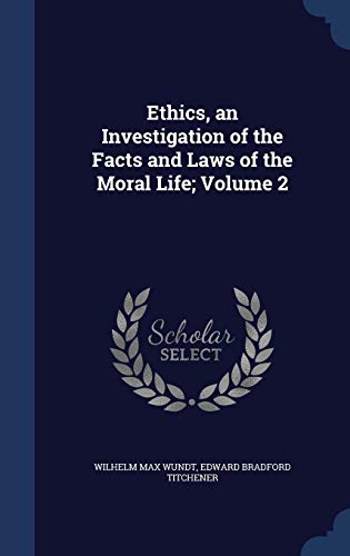 Ethics, an Investigation of the Facts and Laws ... 1296901211 Book Cover