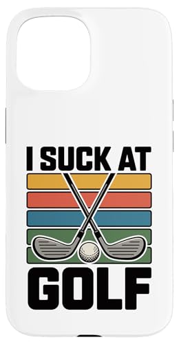 I Suck At Golf Joke ʔSt s Ȓj St X}zP[X iPhone 15 p
