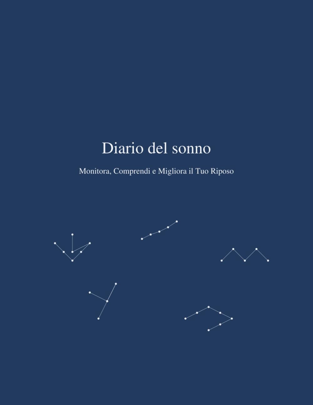 Il Diario del Sonno: Monitora, Comprendi e Migliora il Tuo Riposo