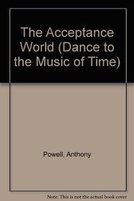 The Acceptance World (Dance to the Music of Time) [Large Print] 0753158167 Book Cover