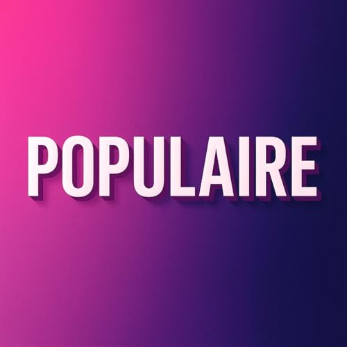 『POPULAIRE Le podcast qui débrief l'actu la plus croustillante de la semaine』のカバーアート