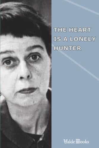 The Heart Is a Lonely Hunter 1444475843 Book Cover
